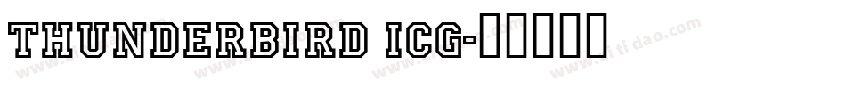 Thunderbird ICG字体转换